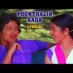Poonthalir Aada Song Lyrics