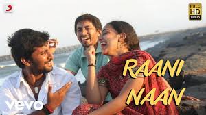 Raani Naan Song Lyrics