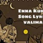 Enna Kurai Song Lyrics