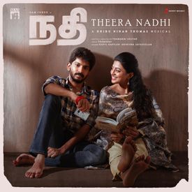 Theera Nadhi Song Lyrics – Nadhi Movie