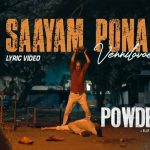 Saayam Pona Vennilavae Song Lyrics